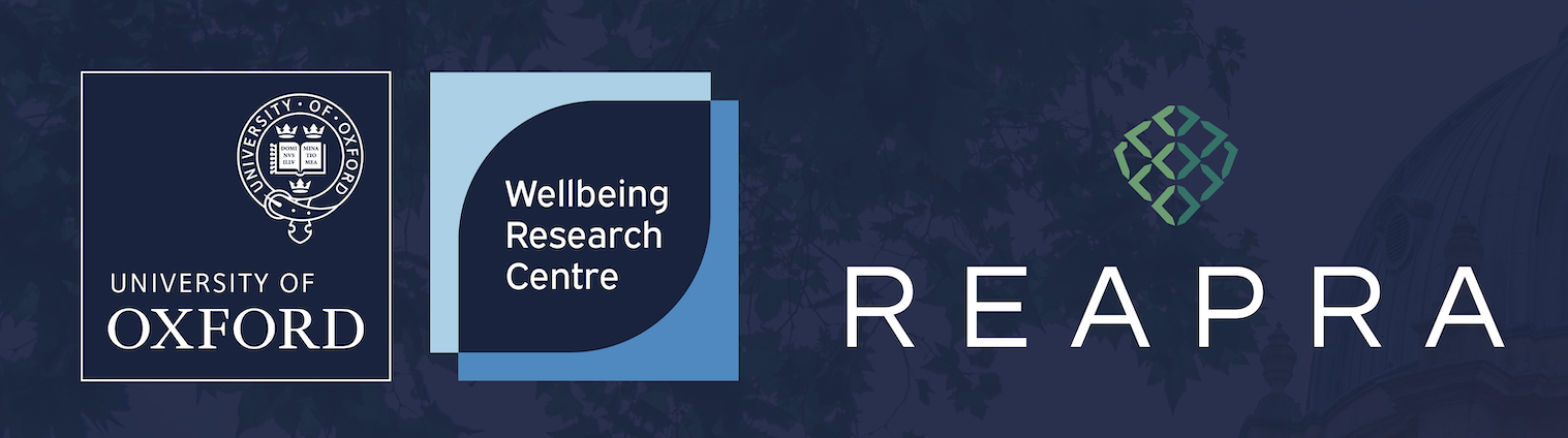 University of Oxford, Wellbeing Research Centre and Reapra